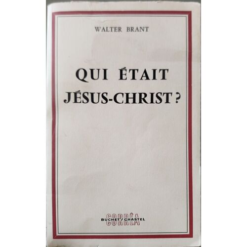 Qui Était Jésus-Christ