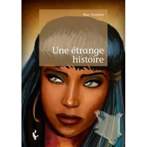 Une Étrange Histoire
