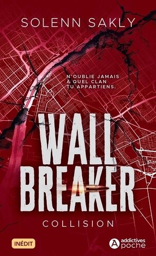 Wall Breaker - Tome 1 - Collision
