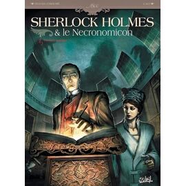 Sherlock Holmes & Le Necronomicon - Tome 1 - L'ennemi Intérieur