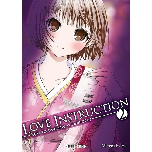Love Instruction - How To Become A Seductor - Tome 2