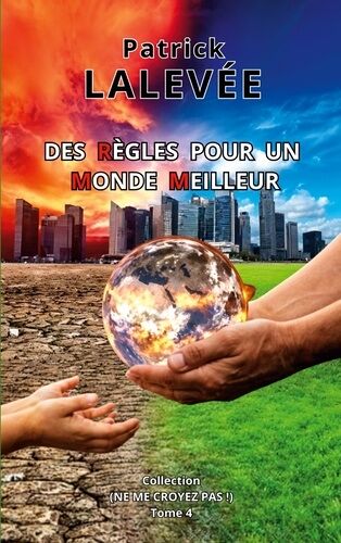 Des Règles Pour Un Monde Meilleur