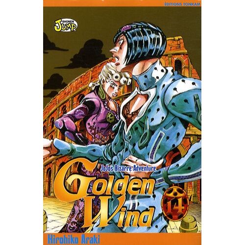 Jojo's Bizarre Adventure - Golden Wind - Tome 14 : Trouvons L'homme Du Colisée !
