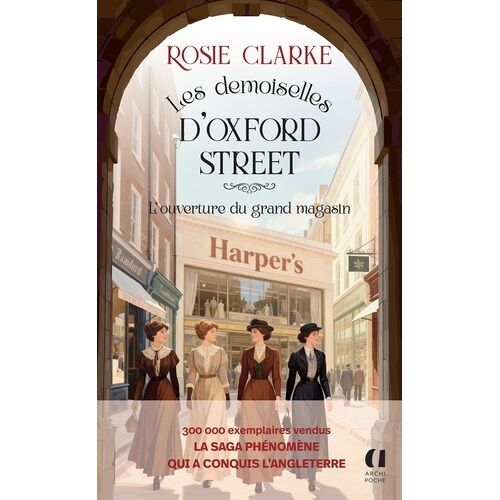 Les Demoiselles D'oxford Street - Tome 1 - L'ouverture Du Grand Magasin