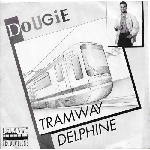 Dougie (Patrick Argentier, Jean-Marie Belmudes, Philippe Boix-Vives, Yves Descroix, Flo, David Venitucci) : Tramway Dougie) 3'53 / Delphine (Dougie) 4'15
