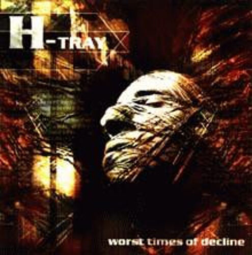 H-Tray Worst Times Of Decline
