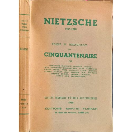 Nietzsche : Études Et Témoignages Du Cinquantenaire