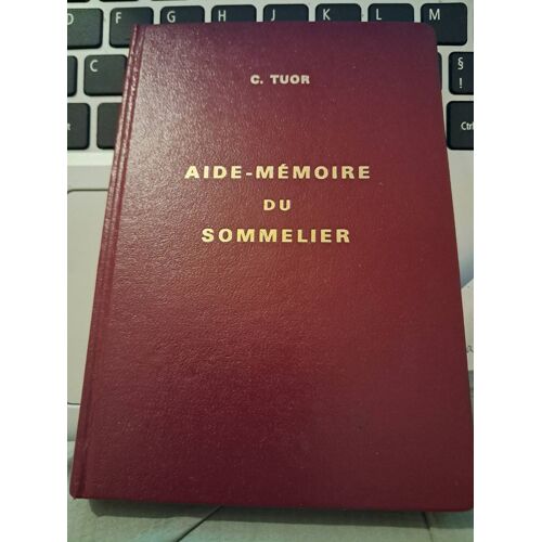 Aide-Mémoire Du Sommelier