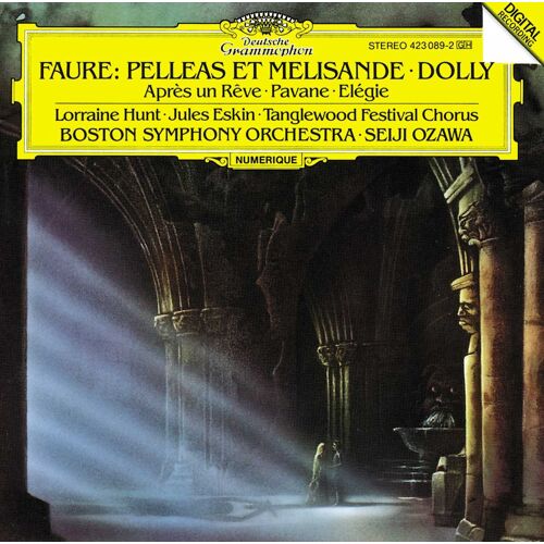 Faure Pelleas Et Melisande Dolly Ozawa