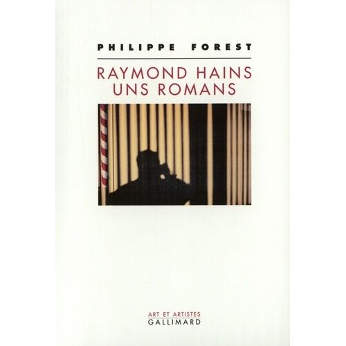 Raymond Hains, Uns Romans
