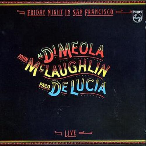 Philips Paco De Lucia, Al Dimeola, John Mclaughlin (2005)
