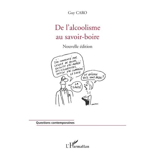 De L'alcoolisme Au Savoir-Boire