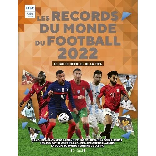 Les Records Du Monde Du Football - Le Guide Officiel De La Fifa
