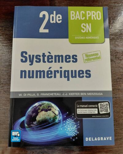 Manuel Systèmes Numériques 2de Bac Pro Sn - Delagrave