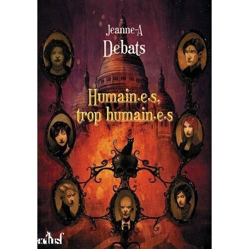 Humain.E.S, Trop Humain.E.S - Testament 3