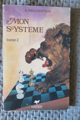 Mon Système Tome 2 Par Aaron Nimzowitsch