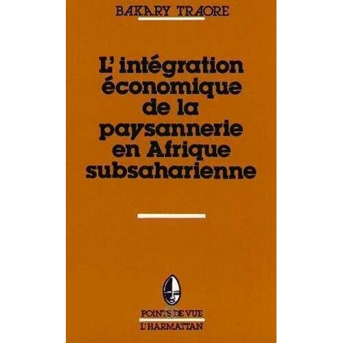 L'intégration Économique De La Paysannerie En Afrique Subsaharienne