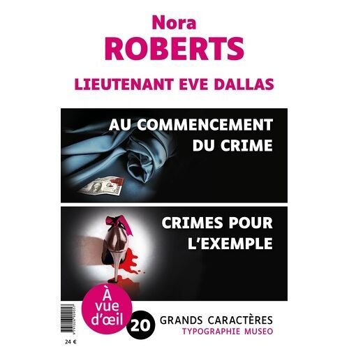 Lieutenant Eve Dallas - Pack En 2 Volumes - Tome 1, Au Commencement Du Crime - Tome 2, Crimes Pour L'exemple