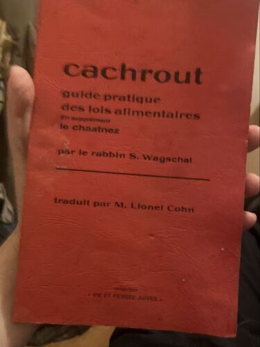 Cachrout Guide Pratique Des Lois Alimentaires 
