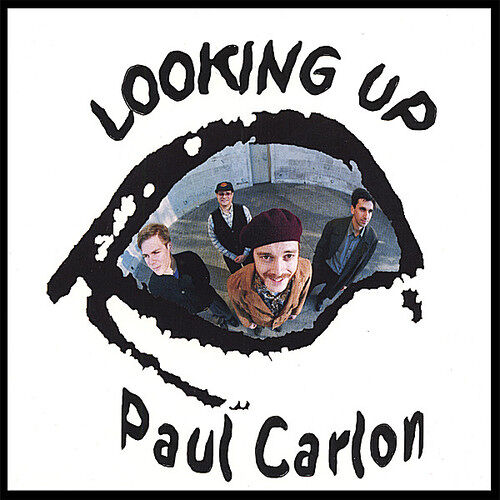 Paul Carlon - Looking Up [Compact Discs]