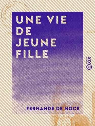 Une Vie De Jeune Fille