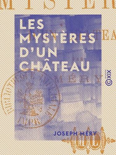 Les Mystères D'un Château
