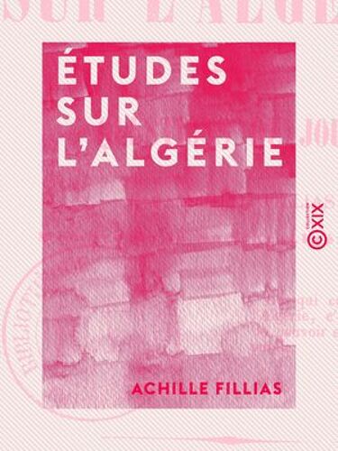 Études Sur L'algérie - Questions Du Jour