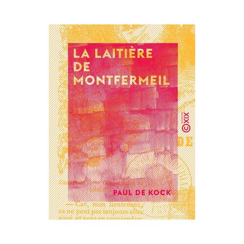 La Laitière De Montfermeil - Petits Tableaux De Moeurs - Le Muletier