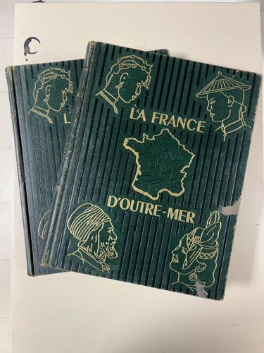 La France D’Outre-Mer Tome 1 Et 2