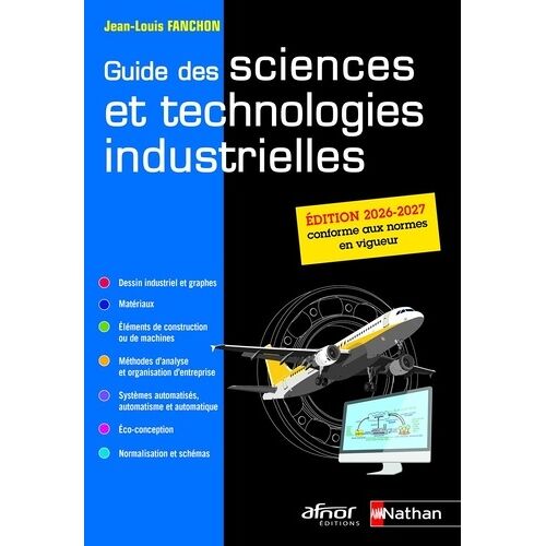 Guide Des Sciences Et Technologies Industrielles Edition 2026-2027