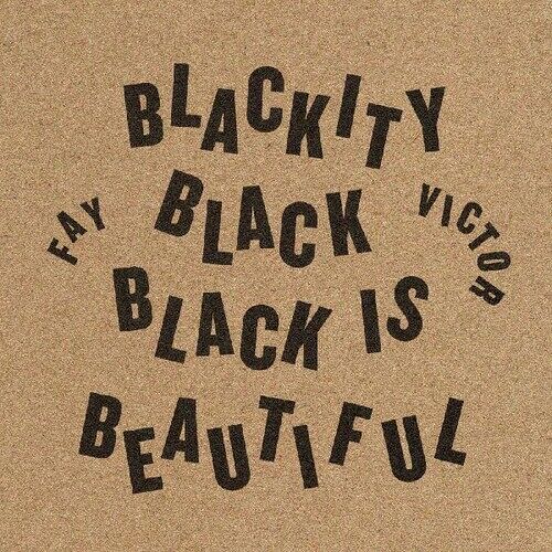 Fay Victor - Blackity Black Black Is Beautiful [Compact Discs]