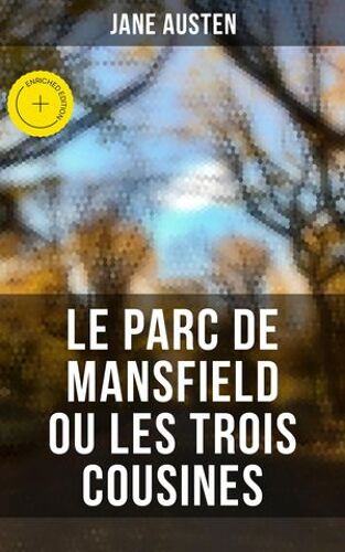 Le Parc De Mansfield Ou Les Trois Cousines