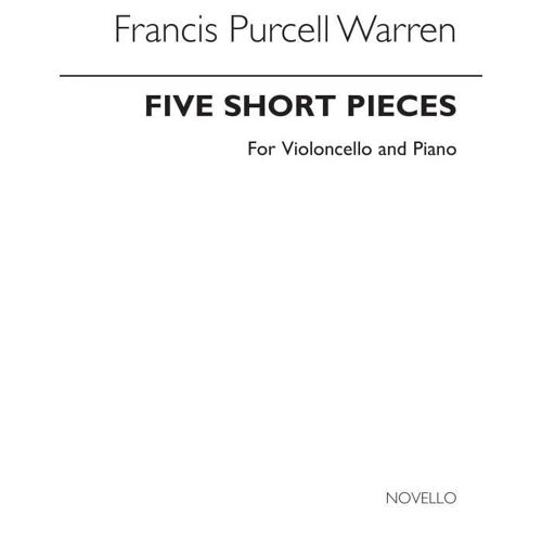 Five Short Pieces For Cello And Piano / Recueil