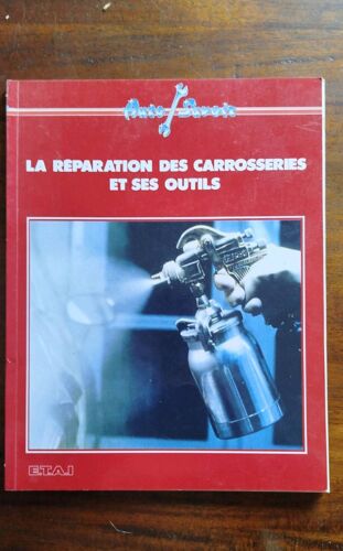 La Réparation Des Carrosseries Et Ses Outils