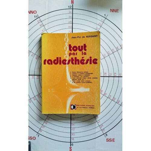 Tout Par La Radiesthésie