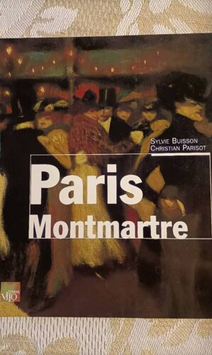 Paris Montmartre Édition Terrail - Sylvie Buisson
