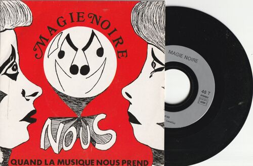 Rare 45t Sp Magie Noire Nous / Quand La Musique Nous Prend Garage Alfa Romeo Lancia Saint Quentin Picardie