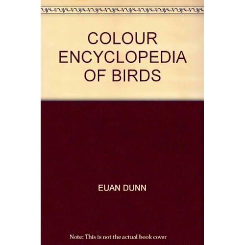 Colour Encyclopedia Of Birds