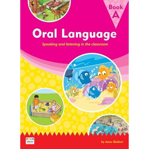 Speaking And Listening In The Classroom - Book A (Engage Literacy: Engage Literacy Oral Language Big Books)