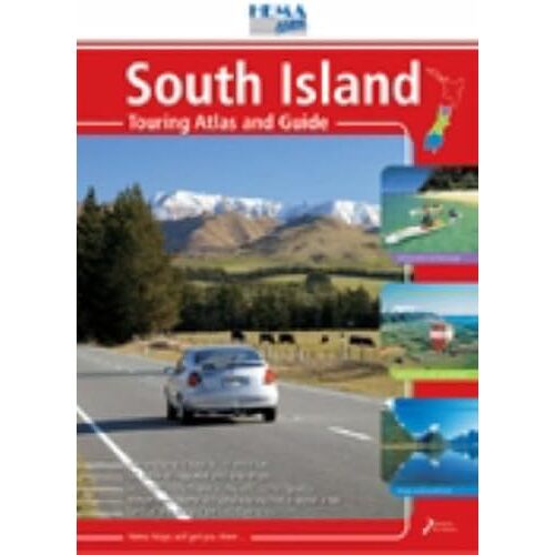 South Island Touring Atlas And Guide
