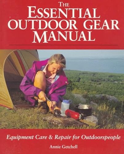 The Essential Outdoor Gear Manual