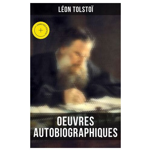 Oeuvres Autobiographiques