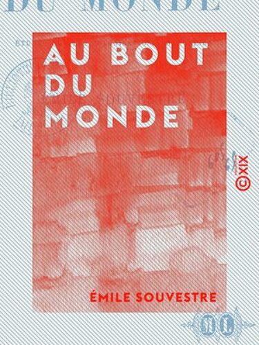 Au Bout Du Monde - Études Sur Les Colonisations Françaises