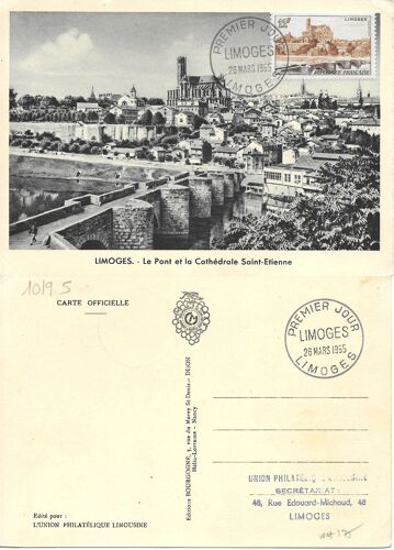 France 1955, Belle Carte Postale 1er Jour, Timbre Yvert 1019, Limoges, Le Pont Et La Cathédrale Saint-Etienne, Tbe.