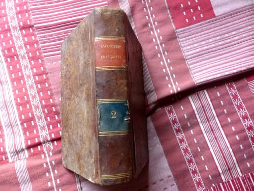 Anecdotes Françaises Depuis L'Établissement De La Monarchie Jusqu'Au Règne De Louis 15 - Tome 2 - 2ème Édition - 1772