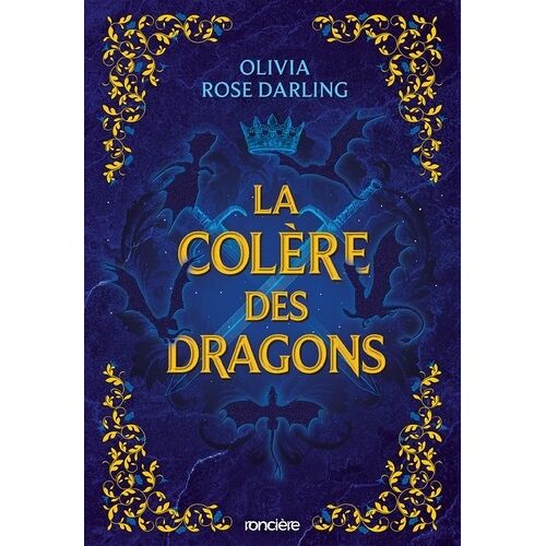 La Reine Du Feu - Tome 2 - La Colère Des Dragons