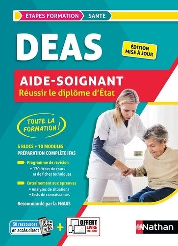Réussir Le Diplôme Aide-Soignant Deas - Préparation Complète Ifas