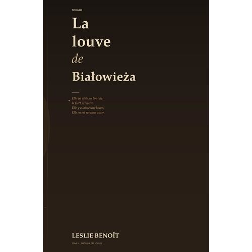 La Louve De Bialowieza