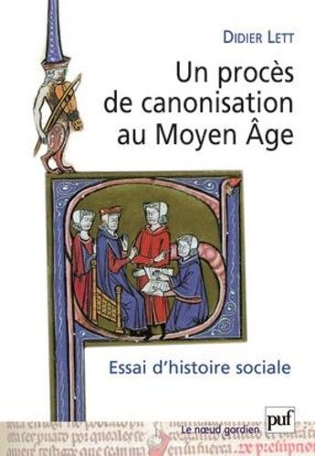 Un Procès De Canonisation Au Moyen Age - Essai D'histoire Sociale, Nicolas De Tolendino, 1325
