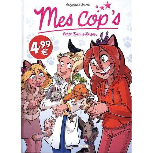 Mes Cop's - Tome 9 - Beast Friends Forever
